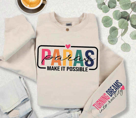 Paras Make It Possible T-Shirt for Teachers